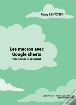 Capa do artigo Les Macros Avec Google Sheets - Programmer En Javascript