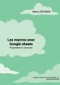 Les Macros Avec Google Sheets - Preview
