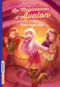Les Magiciennes D'Avalon, Tome 05 - Preview