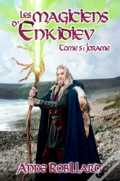 Les Magiciens D'Enkidiev T5