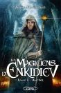 Les Magiciens D'Enkidiev Tome 1 : Anthel - Preview