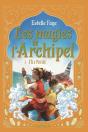 Les Magies De L'Archipel Tome 3 : L'Île Pirate - Preview