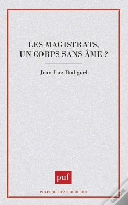 Capa do artigo Les Magistrats, Un Corps Sans Âme ?