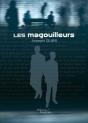 Les Magouilleurs - Preview