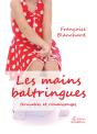 Les Mains Baltringues - Preview