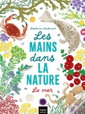 Capa do artigo Les Mains Dans La Nature : La Mer