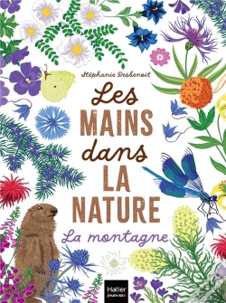 Capa do artigo Les Mains Dans La Nature - La Montagne