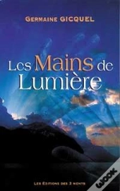 Les Mains De Lumière