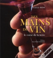 Les Mains Du Vin, Le Coeur De La Terre