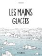 Les Mains Glacées - Preview