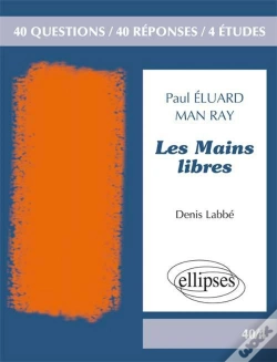 Capa do artigo Les Mains Libres ; Paul Eluard, Man Ray