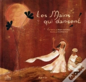 Les Mains Qui Dansent