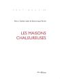 Les Maisons Chaleureuses - Preview