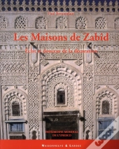 Les Maisons De Zabîd ; Éclat Et Douceur De La Décoration