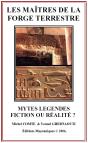 Les Maitres De La Forge Terrestre ; Mytes Legendes Fiction Ou Realite ? - Preview