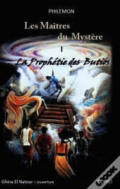 Les Maitres Du Mystere - T.1: La Prophetie Des Butios