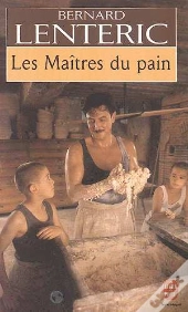 Les Maitres Du Pain T.1