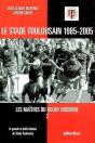 Les Maîtres Du Rugby Moderne ; Le Stade Toulousain - Preview