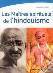 Les Maîtres Spirituels De L'Hindouisme