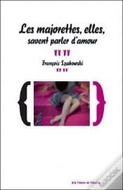 Capa do artigo Les Majorettes, Elles Savent Parler D