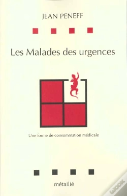 Capa do artigo Les Malades Des Urgences : Une Forme De Consommation Medicale