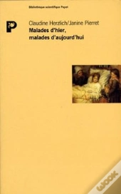 Les Malades D'Hier, Malades D'Aujourd'Hui