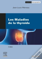 Les Maladies De La Thyroïde (2e Édition)