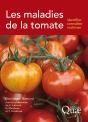 Les Maladies De La Tomate ; Identifier,Connaître, Maîtriser - Preview