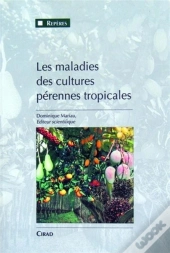 Les Maladies Des Cultures Perennes Tropicales