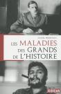 Les Maladies Des Grands De L'Histoire - Preview