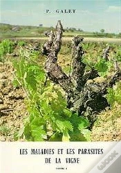 Capa do artigo Les Maladies Et Les Parasites De La Vigne T.1 ; Maladies
