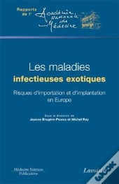 Les Maladies Infectieuses Exotiques Risques D'Importation Et D'Implantation En Europe Rapport De L'A