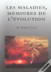 Les Maladies, Memoires De L'Evolution