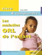 Les Maladies Orl De L'Enfant