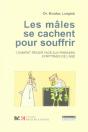 Les Mâles Se Cachent Pour Souffrir ; Comment Réagir Face Aux Premiers Symptômes De L'Âge ? - Preview