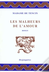 Les Malheurs De L'Amour