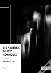 Capa do artigo Les Malheurs De Tom Connouai