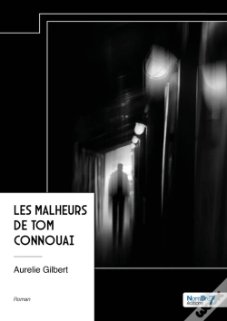 Capa do artigo Les Malheurs De Tom Connouai