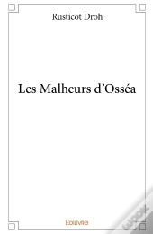 Les Malheurs D'Osséa