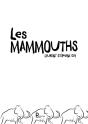 Les Mammouths - Preview