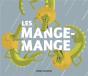 Les Mange-Mange - Preview