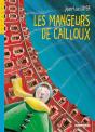 Les Mangeurs De Cailloux Tome 1 - Preview