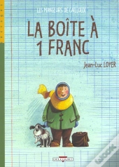 Les Mangeurs De Cailloux Tome 2 ; La Boite A Un Franc