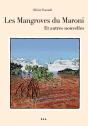 Les Mangroves Du Maroni - Preview