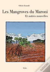 Les Mangroves Du Maroni