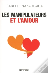 Les Manipulateurs Et L'Amour