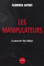 Les Manipulateurs ; Le Pouvoir Des Lobbys - Preview