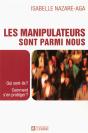 Les Manipulateurs Sont Parmi Nous ; Qui Sont-Ils, Comment S'En Proteger - Preview