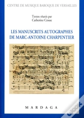 Les Manuscrits Autographes De Marc-Antoine Charpentier