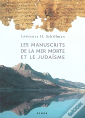 Les Manuscrits De La Mer Morte Et Le Judaisme